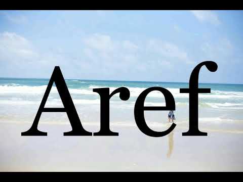 How To Pronounce Aref🌈🌈🌈🌈🌈🌈Pronunciation Of Aref