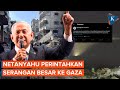 Netanyahu Perintahkan Militer Israel Lancarkan Serangan Kuat Dan Segera Ke Gaza