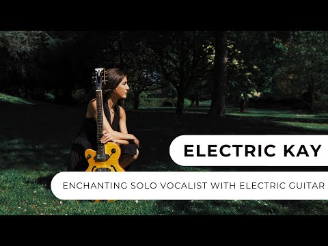 Electric Kay - Enchanting Soloist