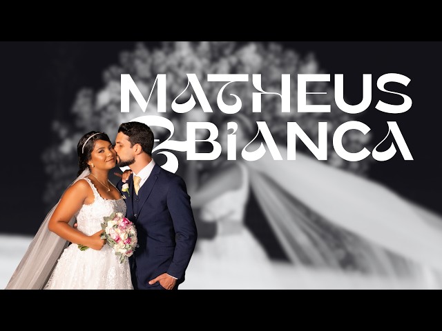Bianca & Matheus