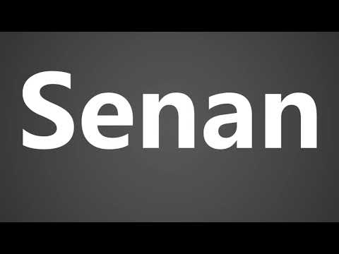 How to Pronounce Senan