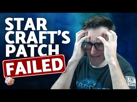 StarCraft's Latest Patch Has Failed