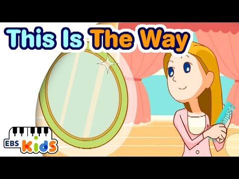 EBS Kids Song - This Is The Way