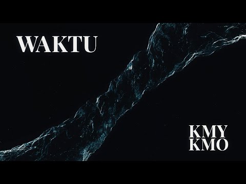 Kmy Kmo - Waktu (Official Lyric Video)
