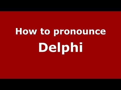 How to pronounce Delphi