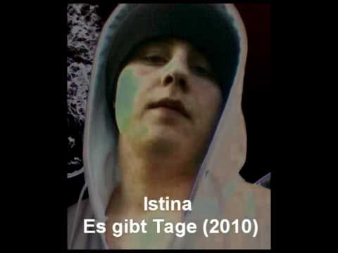 Istina - Es gibt Tage( 2010 )