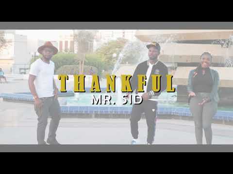 Mr Sid - Thankful (Official Video)