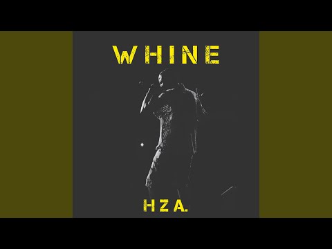 WHINE