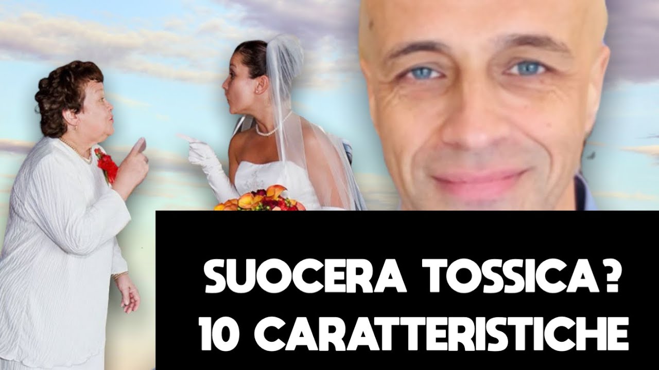 HAI UNA SUOCERA TOSSICA 10 CARATTERISTICHE PER RICONOSCERLA