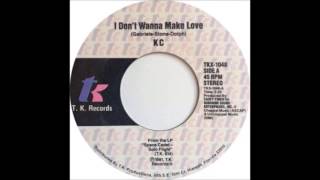 KC - I Don&#39;t Wanna Make Love (1981)