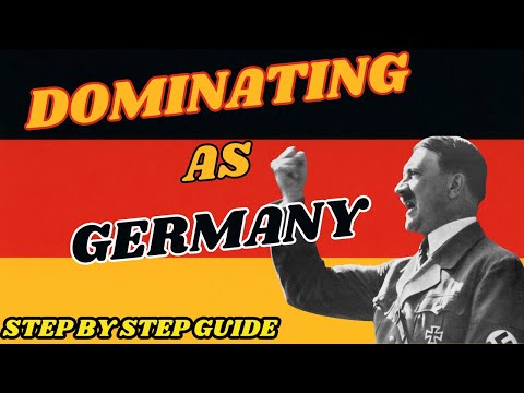 Dominating As Germany: A Step By Step Guide (UPDATED VERSION AVAILABLE) | HOI4 Country Guides