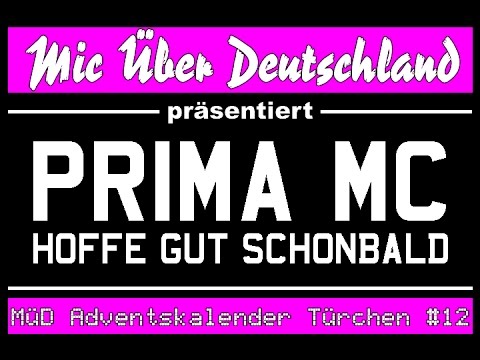 PRIMA MC - Hoffe gut schonbald
