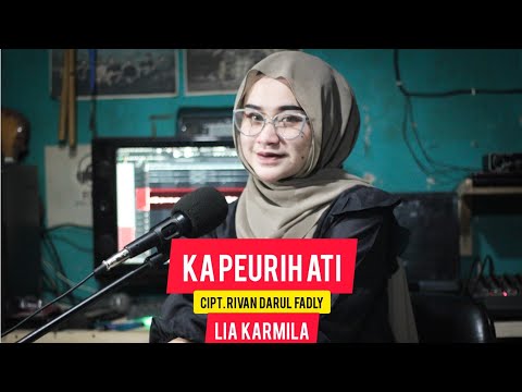 (COVER) KAPEURIH ATI - LIA KARMILA CIPT. RIVAN DARUL FADLY