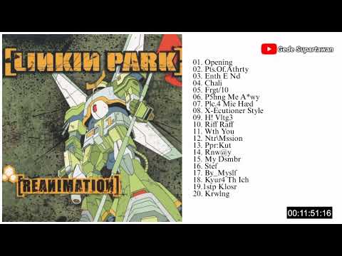 Full Album Linkin Park - Reanimation