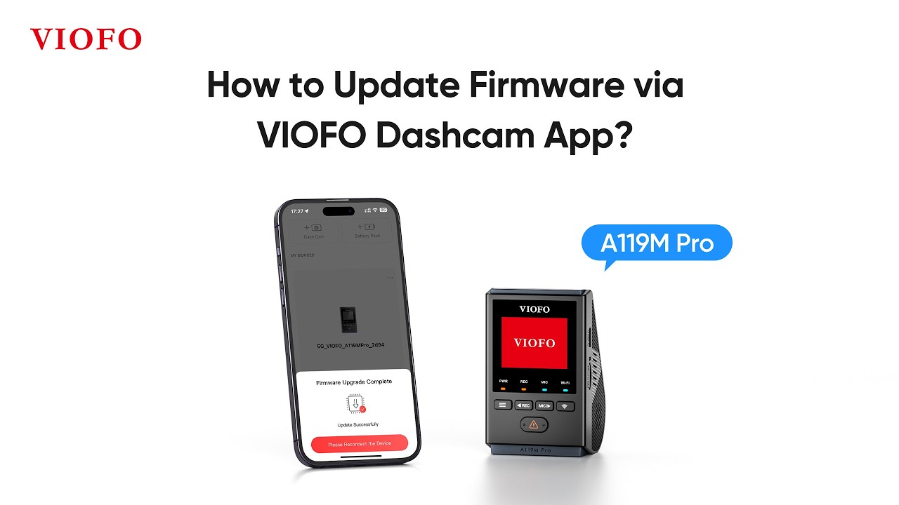 How to Update Firmware via VIOFO Dashcam App?