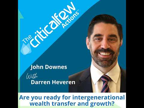 #4mins CFA023 E Darren Heveren: Are you ready for intergenerational wealth transfer? #podcast