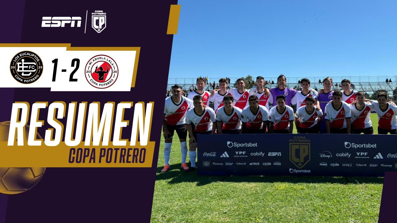 CON GOLES DE DOS EX RIVER, MI ABUELA LALA VENCIÓ A LOS EUCALIPTOS | RESUMEN | COPA POTRERO 2025