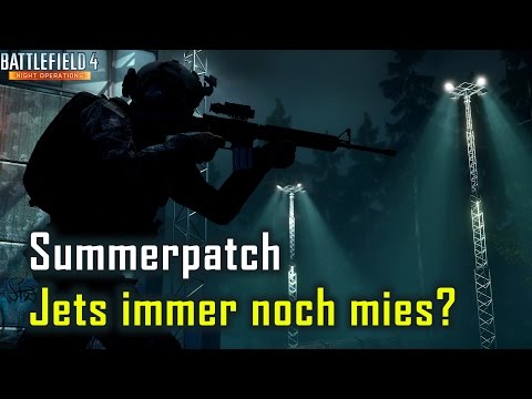 BF4 Summerpatch - Wie Sie sehen, sehen Sie nichts