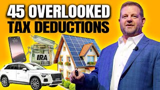 Are You Missing Out On These 45 Tax Deductions? You Could Be Paying Too Much