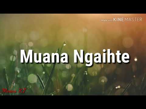 Heina Peuh Ah || Muana Ngaihte || Lyrics Video