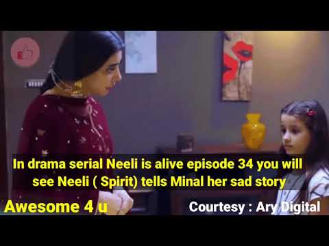 Neeli Zinda hai episode 34 Ary Digital |neeli zinda hey Ep 34 | neeli is alive ep 34