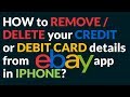 How To Remove Card From Ebay App