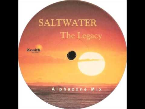 Saltwater ‎- The Legacy (Alphazone Remix) [2003]