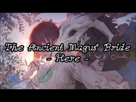 The Ancient Magus' Bride - "Here" Romaji + English Translation Lyrics #116