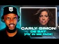 🎵 Carly Simon - De Bat Fly In Me Face REACTION