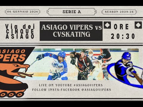 ASIAGO VIPERS vs CV SKATING / DAY 13 / 06 GENNAIO 2026 /SERIE A
