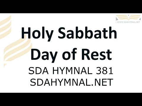 Holy Sabbath Day Of Rest Hymn Instrumental With Lyrics | SDA HYMNAL 381