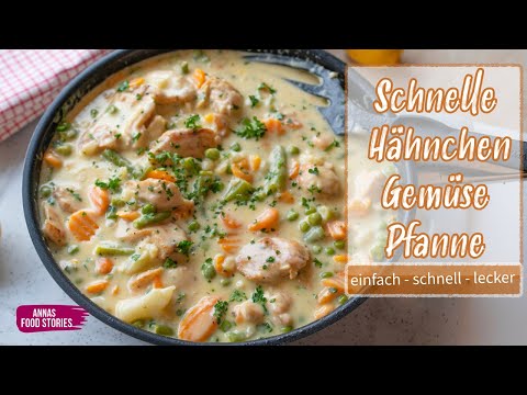 Schnelle Hähnchen Gemüse Pfanne - einfaches und leckeres  Mittagessen Rezept