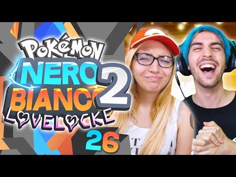 TROPPE RISATE! - Pokemon Bianco 2 e Nero 2 Lovelocke Extreme Ep 26 w/ Michelle
