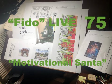 "Fido" LIVE 75: "Motivational Santa"