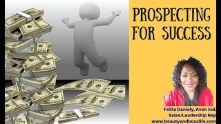 PROSPECTING FOR SUCCESS