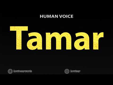 How To Pronounce Tamar