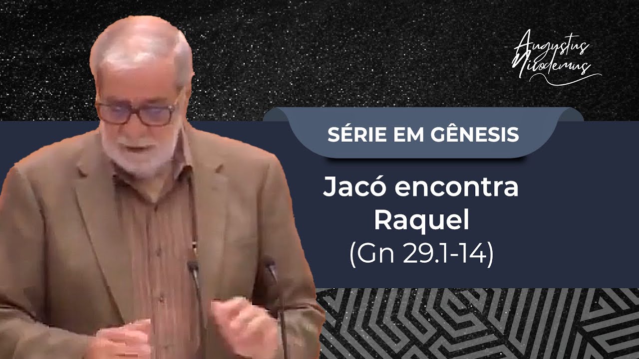 59. Jacó encontra Raquel (Gn 29.1-14)