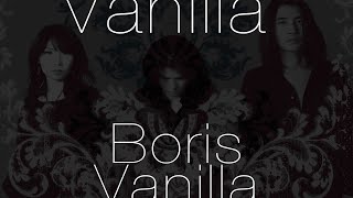 BORIS &quot;Vanilla&quot;(official video) from the album &quot;NOISE&quot;