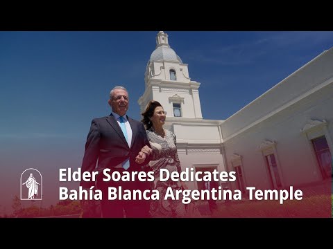 Elder Soares Dedicates the Bahía Blanca Argentina Temple
