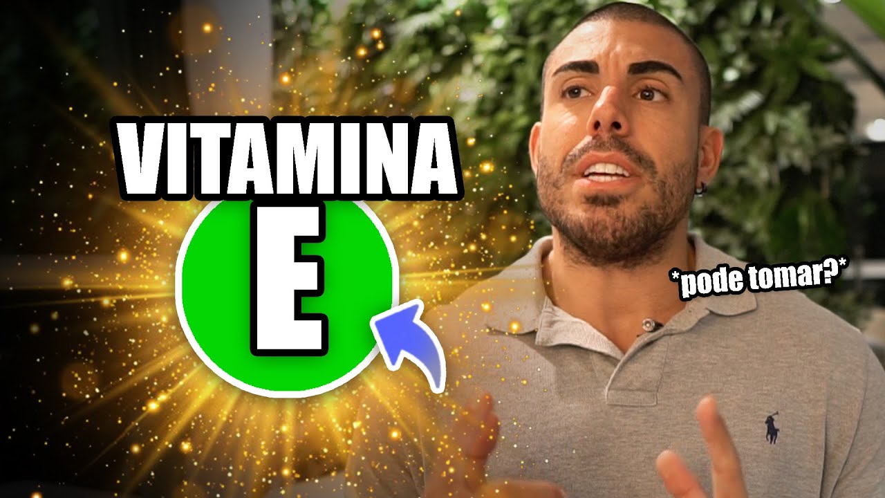Vitamina E *realmente necessária?*