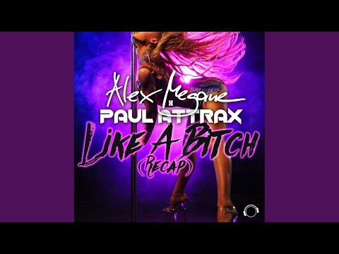 Like A Bitch (Recap)