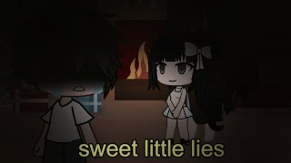 Sweet Little Lies ~ Gacha Life Music Video