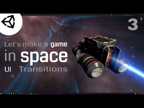 Lets make a unity3d space game - menu transitions & audio
