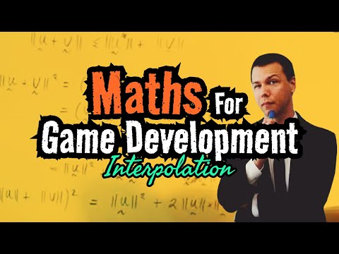 Maths for Game Development: Interpolation
