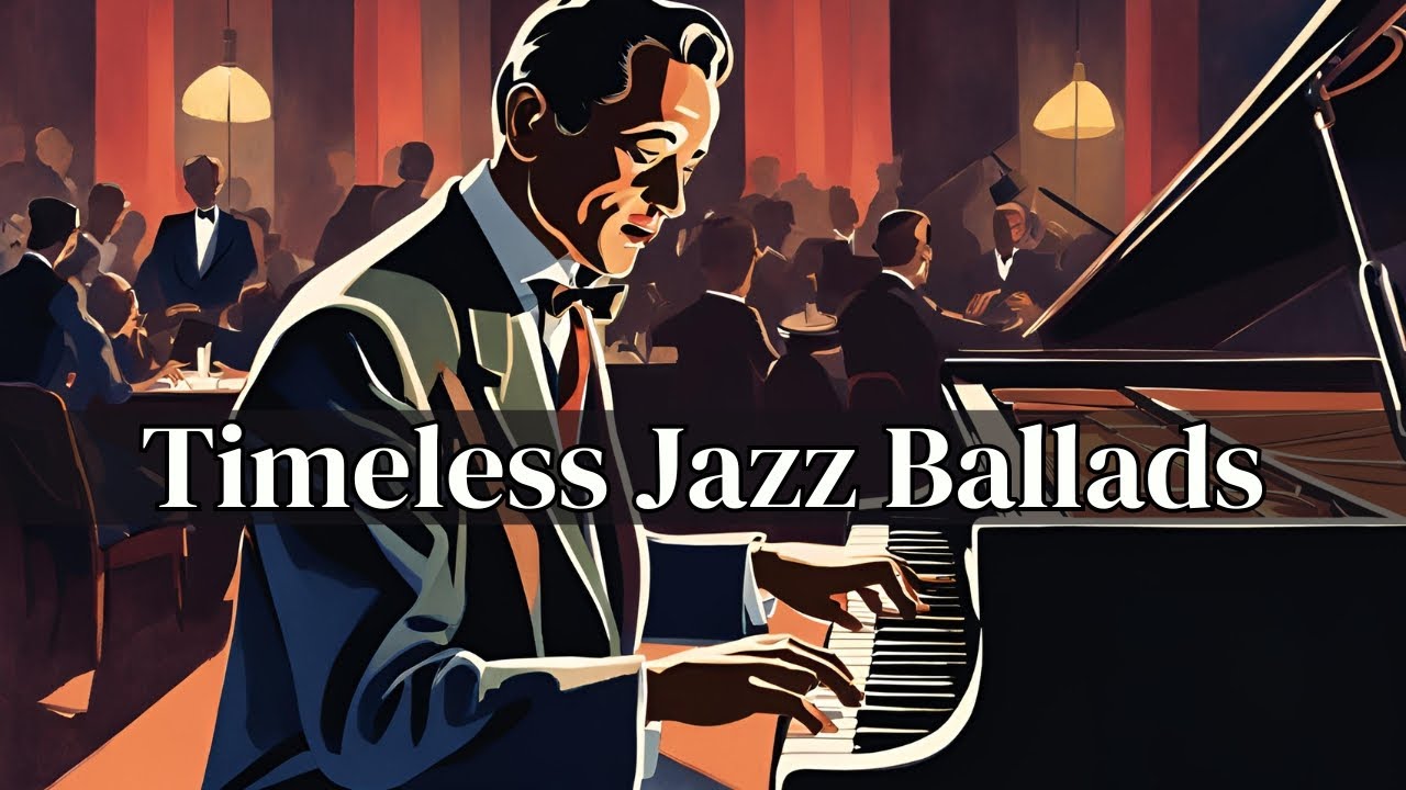 Timeless Jazz Ballads [Jazz Ballads, Jazz Hits]
