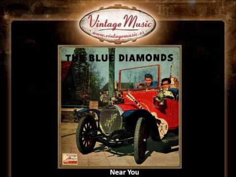 The Blue Diamonds – Near You