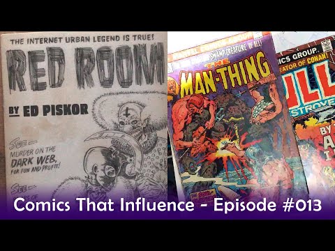 Comics That Influence – Episode 013 | Ed Piskor's Red Room & Mike Ploog's Kull & Man-Thing