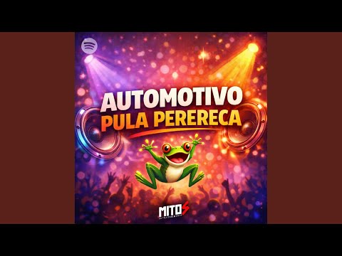 Automotivo Pula Pereréca