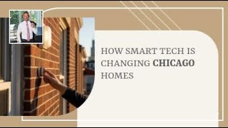 How Smart Tech Is Changing Chicago Homes