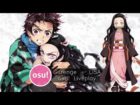 Demon Slayer: Kimetsu no Yaiba | Gurenge - LiSA | osu! Liveplay